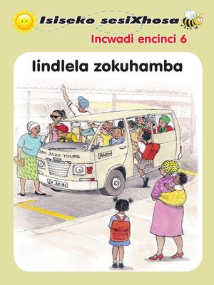 cover image of Isiseko Sesixhosa Grade R Iindlela Zokuhamba